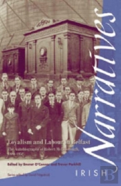 Loyalism And Labour In Belfast