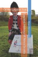Loyalist History Of Nova Scotia