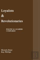Loyalists And Revolutionaries