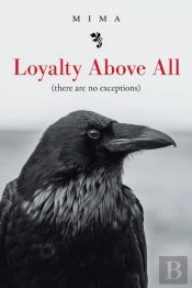 Loyalty Above All                  There