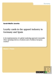 Loyalty Cards In The Apparel Industry In Germany And Spain