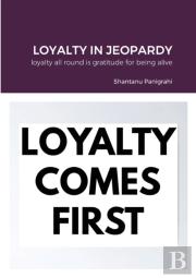 Loyalty In Jeopardy