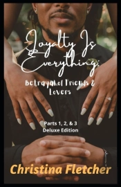 Loyalty Is Everything
