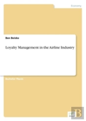 Loyalty Management In The Airline Industry