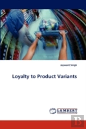 Loyalty To Product Variants