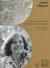 Loyola De Palacio. Por España Y Por Europa