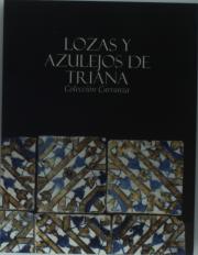 Lozas Y Azulejos De Trianacolecc. Carranza Sevilla 