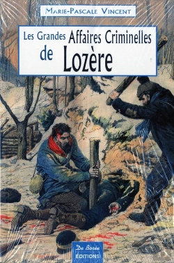 Bertrand.pt - Lozere ; Grandes Affaires Criminelles