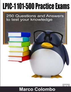 Bertrand.pt - Lpic-1 101-500 Practice Exams - 250 Questions And Answers To Test Your Knowledge