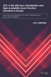 Lpic-3 304-200 Linux Virtualization And High Availability Exam Practice Questions & Dumps