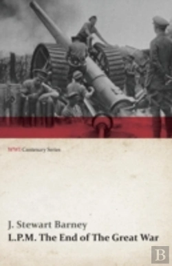 Bertrand.pt - L.P.M.: The End Of The Great War (Wwi Centenary Series)