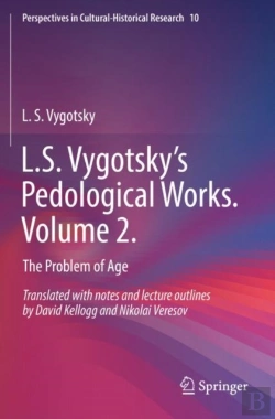 Bertrand.pt - L.S. Vygotskyâ€™S Pedological Works. Volume 2.
