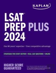 Lsat Prep Plus 2024:  Strategies For Every Section + Real Lsat Questions + Online