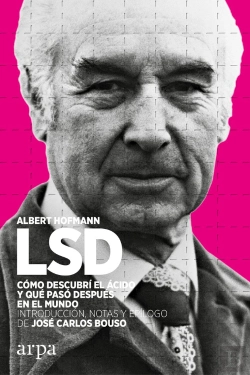 Bertrand.pt - Lsd. Cómo Descubrí El Ácido Y Qué Pasó Después En El Mundo