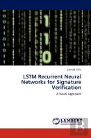Lstm Recurrent Neural Networks For Signature Verification