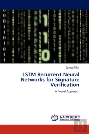 Lstm Recurrent Neural Networks For Signature Verification