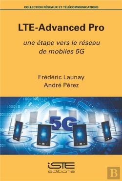 Bertrand.pt - Lte-Advanced Pro ; Une Étape Vers Le Réseau De Mobiles 5g