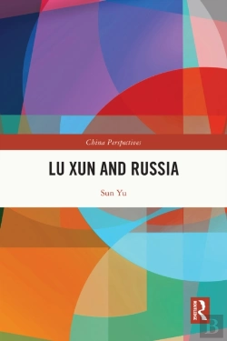 Bertrand.pt - Lu Xun And Russia