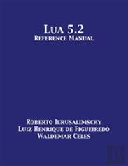 Lua 5.2 Reference Manual
