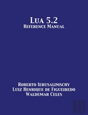Lua 5.2 Reference Manual