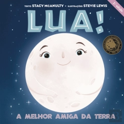 Bertrand.pt - Lua! A Melhor Amiga da Terra