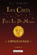 Lua Cheia em Para-Lá-do-Mundo