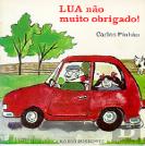 Lua Não, Muito Obrigado!