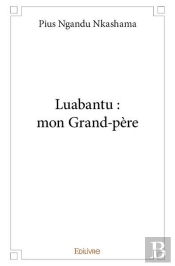 Luabantu  Mon Grand-Pere