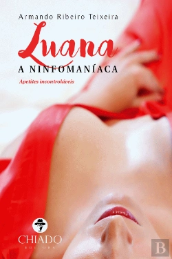 Bertrand.pt - Luana - A Ninfomaníaca