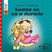 Luana Se Va A Dormir (Educando A Mi Hijo 5)