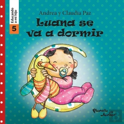 Bertrand.pt - Luana Se Va A Dormir (Educando A Mi Hijo 5)