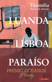 Luanda, Lisboa, Paraíso