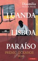 Luanda, Lisboa, Paraíso
