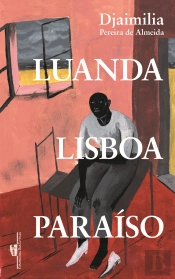 Luanda, Lisboa, Paraíso