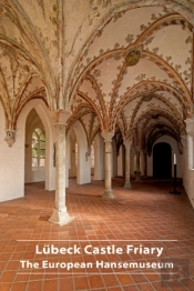 Lubeck Castle Friary