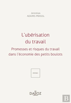 Bertrand.pt - L'Ubérisation Du Travail : Promesses Et Risques Du Travail Dans L'Économie Des Petits Boulots