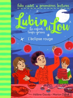 Bertrand.pt - Lubin Et Lou ; Les Enfants Loups-Garous Tome 5 : L'Éclipse Rouge