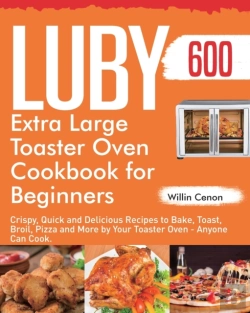 Bertrand.pt - Luby Extra Large Toaster Oven Cookbook For Beginners
