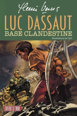 Bertrand.pt - Luc Dassaut : Base Clandestine