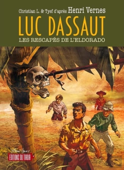 Bertrand.pt - Luc Dassaut : Les Rescapés De L'Eldorado