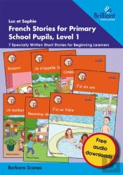 Luc Et Sophie French Stories For Primary School Pupils, Level 1