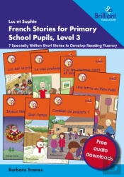 Luc Et Sophie French Stories For Primary School Pupils, Level 3