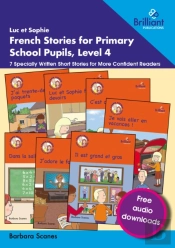 Luc Et Sophie French Stories For Primary School Pupils, Level 4