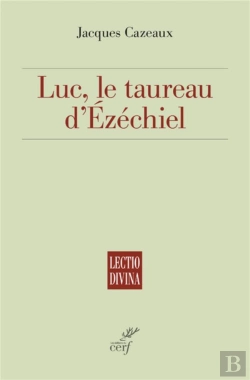 Bertrand.pt - Luc, Le Taureau D'Ezéchiel