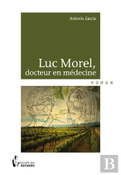 Luc Morel, Docteur En Médecine