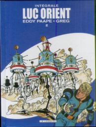 Luc Orient ; Intégrale Tome 2