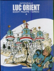 Luc Orient ; Intégrale Tome 2