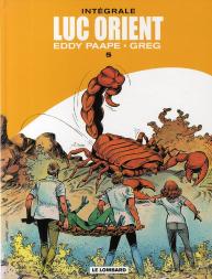 Luc Orient ; Intégrale Tome 5