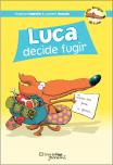  Luca Decide Fugir