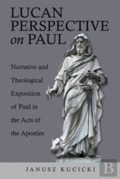 Lucan Perspective On Paul